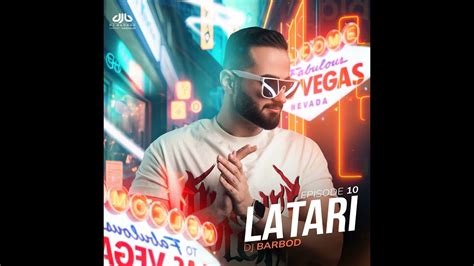 Dj Barbod – Podcast Latari 10 .
